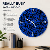 Modern Office Slogan Wall Clock, Frameless 3 mm Panel, Really Busy Design