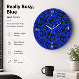 Modern Office Slogan Wall Clock, Frameless 3 mm Panel, Really Busy Design
